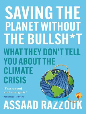 cover image of Saving the Planet Without the Bullsh*t